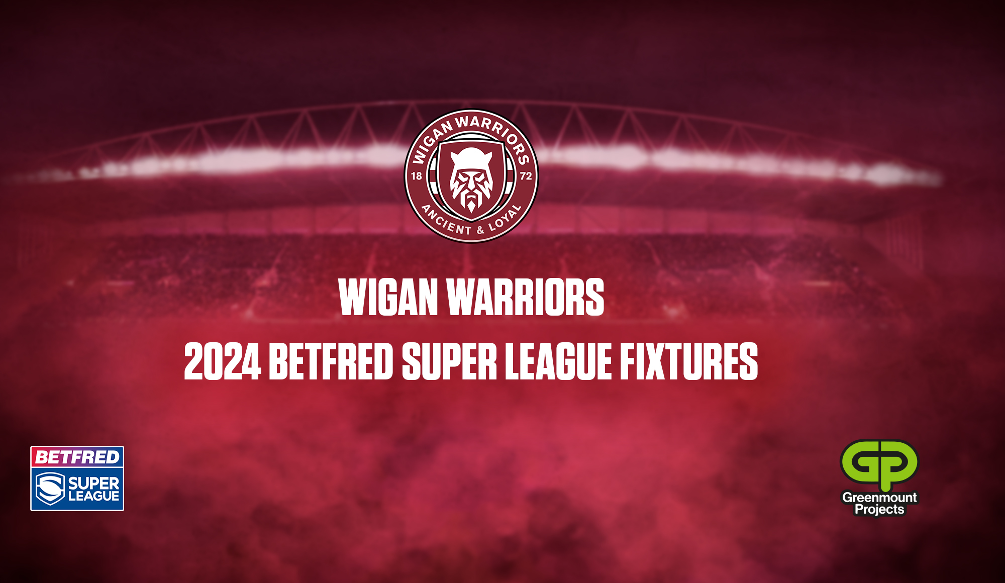 Wigan s 2024 Fixtures Wigan Warriors